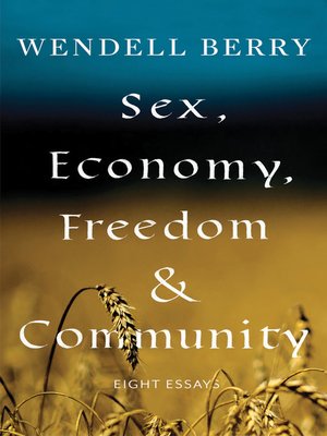cover image of Sex, Economy, Freedom, & Community